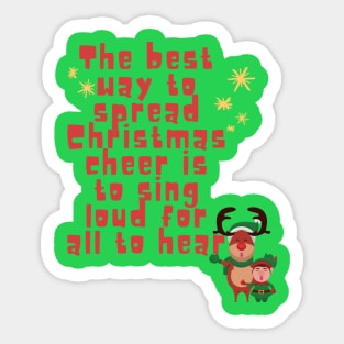 Elf Christmas sing loud for all to hear Sticker